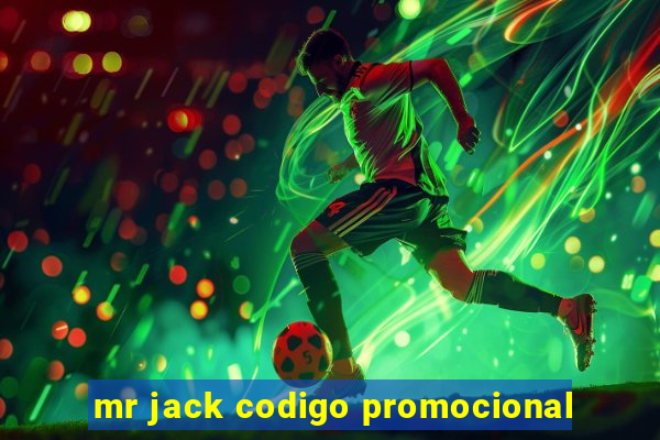 mr jack codigo promocional